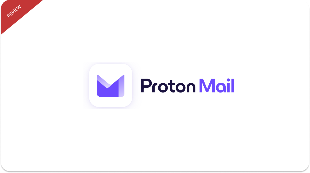 ProtonMail Review - Worthy Alternative to Gmail?