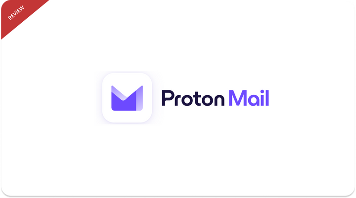 ProtonMail Review - Worthy Alternative to Gmail?